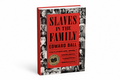 Slaves in the Family